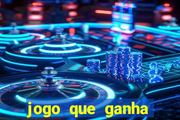 jogo que ganha dinheiro sem investir